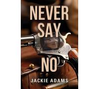 Never Say No