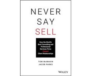 Never Say Sell by Jacob Parks Jacob Parks (Auteur)