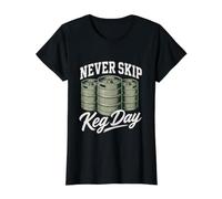 Never Skip Keg Day Funny College Drinking Frat Party Meme T-Shirt Graphique avec Valeur, Femme, Noir, XS