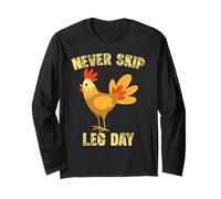 Never Skip Leg Day Poulet Gym Fitness Workout Haltérophilie Manche Longue