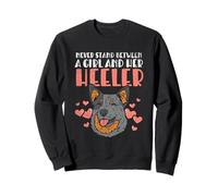 Never Stand Between A Girl and Her Heeler Funny Battle Dog Sweatshirt