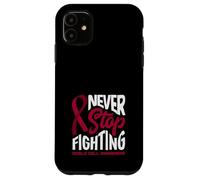 Never Stop Fighting Fickle Cell Awareness Coque pour iPhone 11