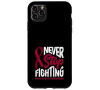 Never Stop Fighting Fickle Cell Awareness Coque pour iPhone 11 Pro Max