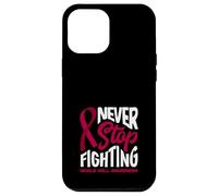 Never Stop Fighting Fickle Cell Awareness Coque pour iPhone 12 Pro Max