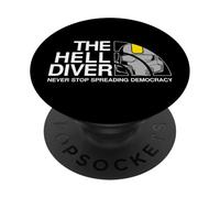 Never Stop Spreading Democracy Divers For Freedom Hell Game PopSockets PopGrip Adhésif