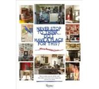 Never Stop To Think... Do I Have A Place For This