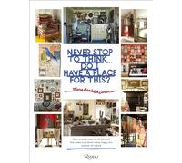 Rizzoli Cucine – Ne cessez jamais de réfléchir... Ai-je une place pour cela ?