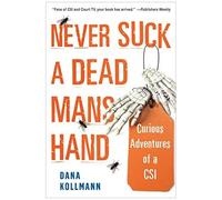 Never Suck A Dead Man's Hand