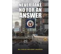 Never Take No For An Answer