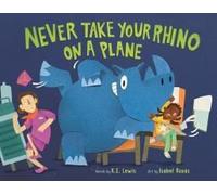 Never Take Your Rhino On A Plane