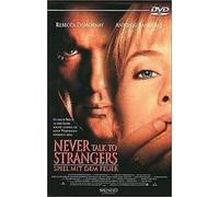 Never talk to Strangers - Spiel mit dem Feuer