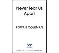 Never Tear Us Apart