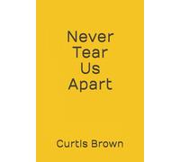 Never Tear Us Apart