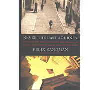 Never the Last Journey