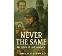 Never the Same: No option of backing down
