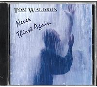 Never Thirst Again (UK Import)