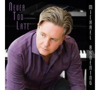 Never Too Late