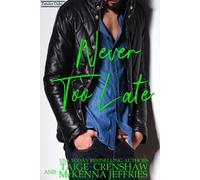 Never Too Late Zander Oaks, #4 - Taige Crenshaw - Simply Sophisticated Publishing - ebook (ePub) - Livre