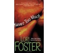 Never Too Much