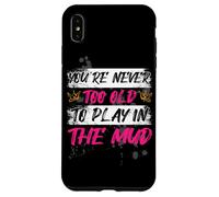 « Never Too Old Muddy Race Mud Race » Coque pour iPhone XS Max