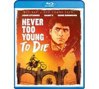 Never Too Young to Die [Blu-Ray]