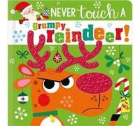 NEVER TOUCH A GRUMPY REINDEER!