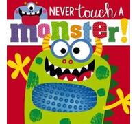 Never Touch a Monster by Rosie Greening Inconnu (Auteur)
