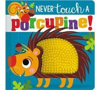 Never Touch A Porcupine!
