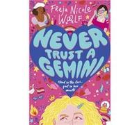Never Trust a Gemini by Freja Nicole Woolf Freja Nicole Woolf (Auteur)