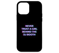 Never Trust A Girl Behind The DJ Booth Funny Rave Festival Coque pour iPhone 12 Mini