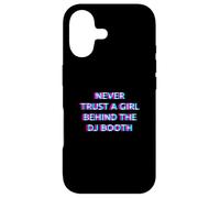 Never Trust A Girl Behind The DJ Booth Funny Rave Festival Coque pour iPhone 17