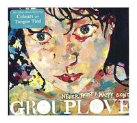 Grouplove – Never Trust a Happy Song – CD