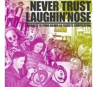 Never Trust Laughin'nose [Import allemand]