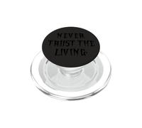 Never Trust The Living Goth Costume Squelette HOMMMES Enfant PopSockets PopGrip pour MagSafe