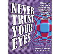 Never Trust Your Eyes