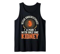 Never Underestimate A Man with Only One Kidney Dialyse Débardeur