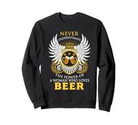 Never Underestimate A Woman Who Loves Beer Team Drinking Sweatshirt