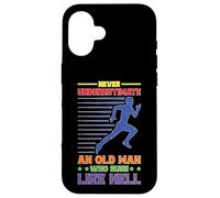 Never Underestimate An Old Man Who Runs Like Hell - Coque pour iPhone 16