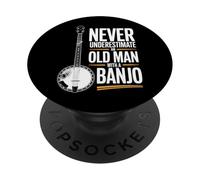 Never Underestimate an Old Man with A Banjo PopSockets PopGrip Adhésif