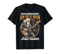Never Underestimate an Old Man with A Bass Guitar Player Dad T-Shirt
