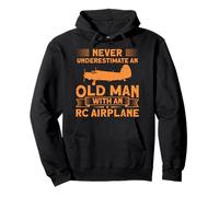 Never Underestimate an Old Man with an Rc Airplane Sweat à Capuche