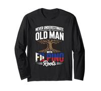 Never Underestimate an Old Man with Filipino Roots Pride Manche Longue