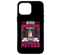 Never Underestimate The Power of a Praying Mother Coque pour iPhone 16 Pro Max
