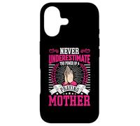 Never Underestimate The Power of a Praying Mother Coque pour iPhone 17