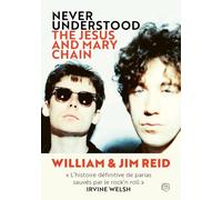 Never understood - The Jesus And Mary Chain