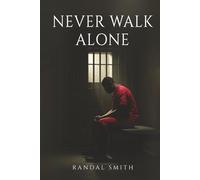 Never Walk Alone