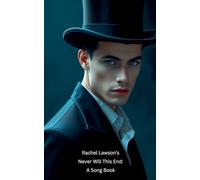 Never Will This End: A Song Book