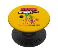 Never Without You - I Love You (Graphique d'amitié Amusant) PopSockets PopGrip Adhésif