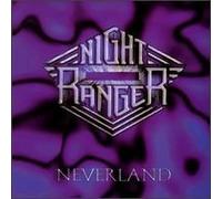 Night Ranger - Neverland [Import]