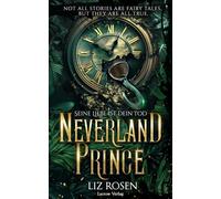 Neverland Prince: Seine Liebe ist dein Tod